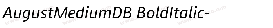 AugustMediumDB BoldItalic字体转换